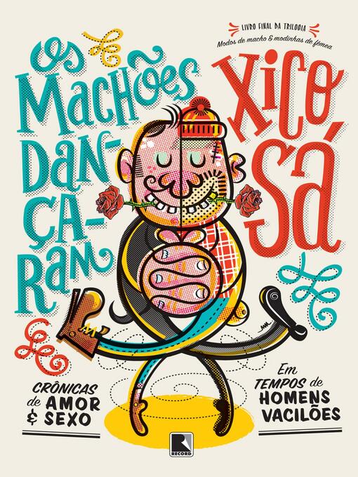 Title details for Os machões dançaram by Xico Sá - Available